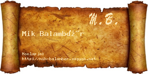 Mik Balambér névjegykártya